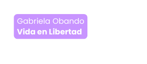 Gabriela Obando Vida en Libertad